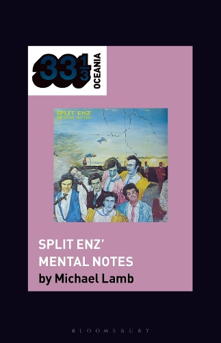 Split Enz’ Mental Notes