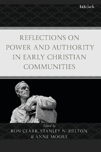 Reflections on Power and Authority in Early Christian Communities