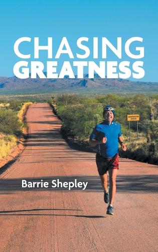 Chasing Greatness