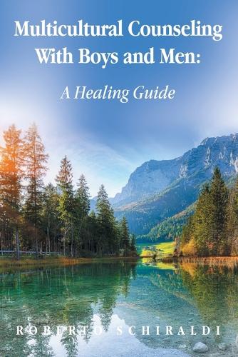 Multicultural Counseling With Boys and Men