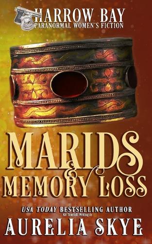 Marids & Memory Loss