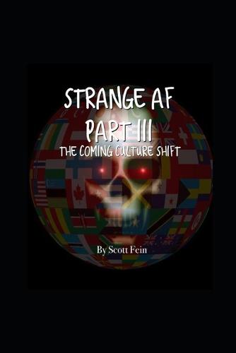 Strange AF Part III