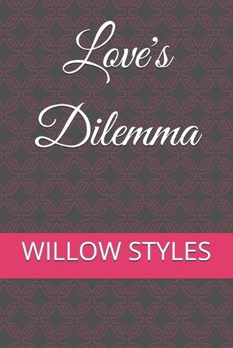 Love's Dilemma