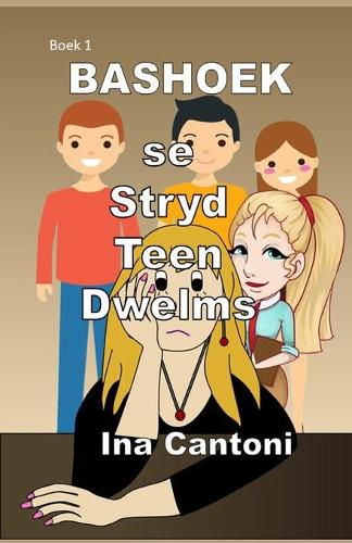 Bashoek se Stryd Teen Dwelms