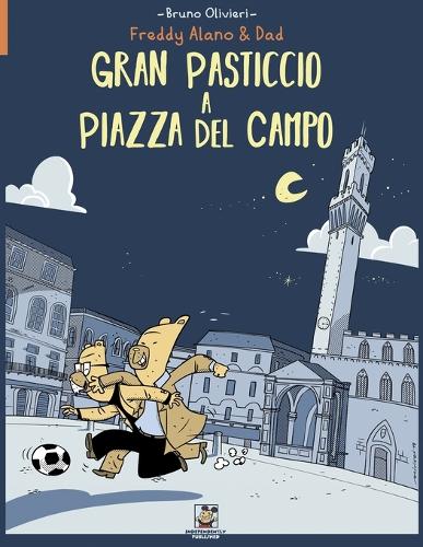 Gran Pasticcio a Piazza del Campo