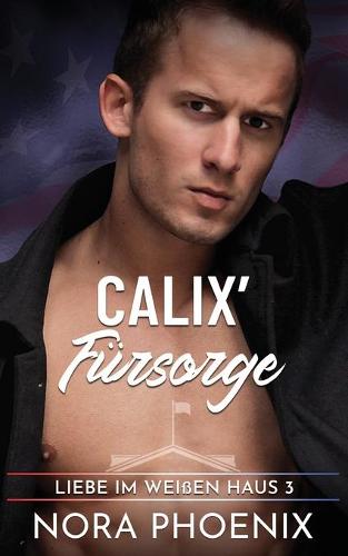 Calix' Fursorge