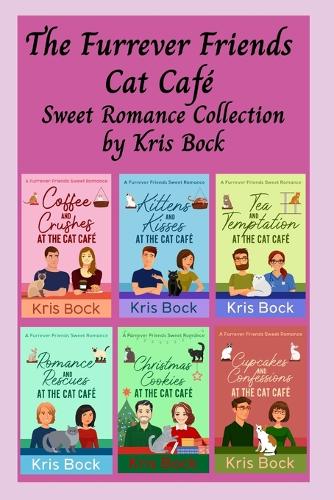 The Furrever Friends Cat Café Sweet Romance Collection