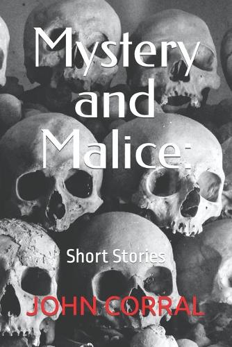 Mystery and Malice
