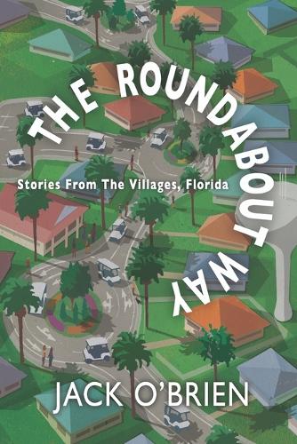 The Roundabout Way