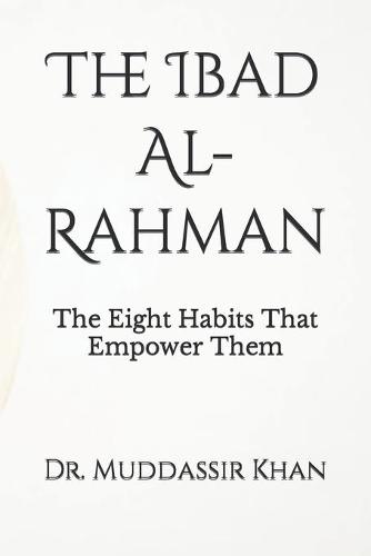 The Ibad Al-Rahman