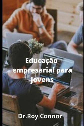 Educacao empresarial para jovens