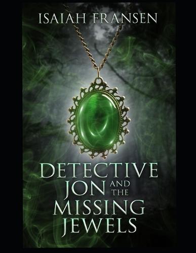 Detective Jon And The Missing Jewels