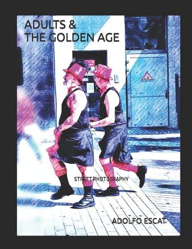 Adults & the Golden Age
