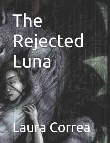 The Rejected Luna