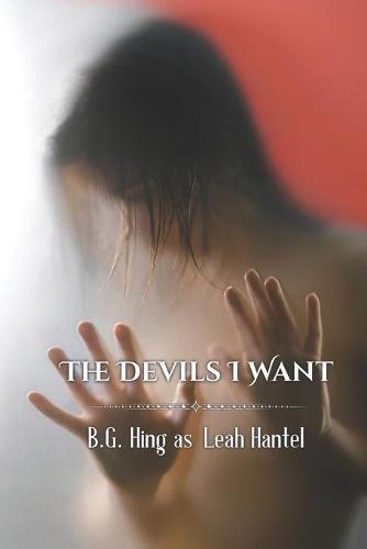 The Devils I Want