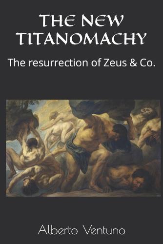 The New Titanomachy