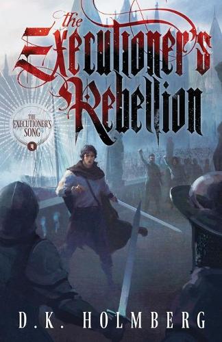 The Executioner's Rebellion