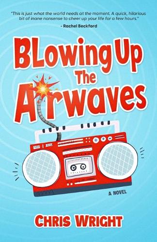 Blowing up the Airwaves