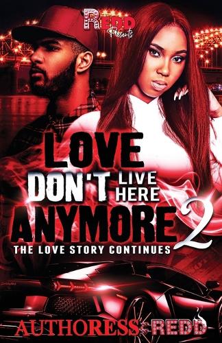 Love Don't Live Here Anymore 2