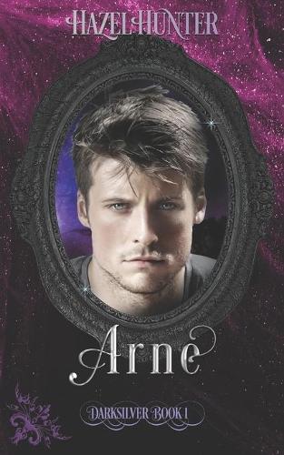 Arne (Darksilver Book 1)