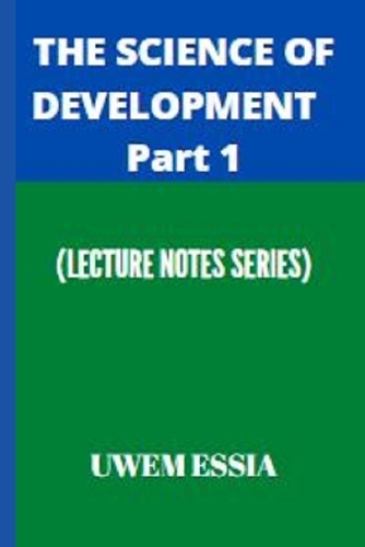 The Science of Development Part 1
