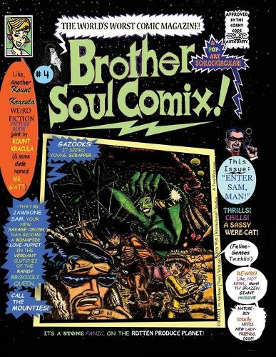 Brother Soul Comix #4