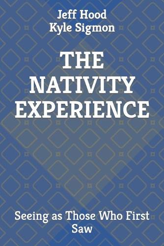 The Nativity Experience