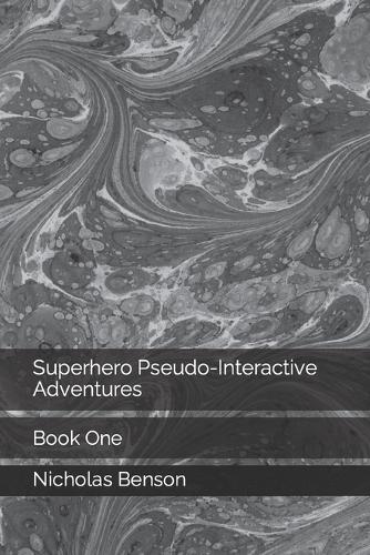 Superhero Pseudo-Interactive Adventures