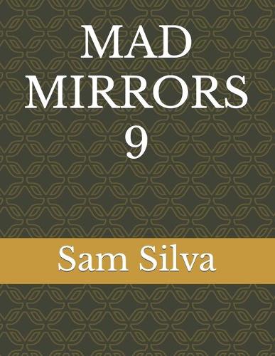 Mad Mirrors 9
