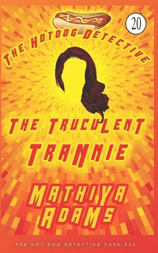 The Truculent Trannie