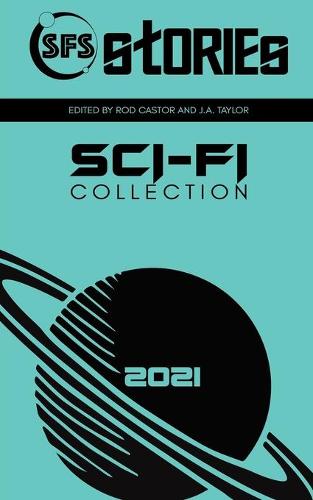 SFS Stories 2021 Sci-Fi Collection