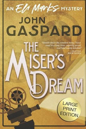 The Miser's Dream - Large Print Edition