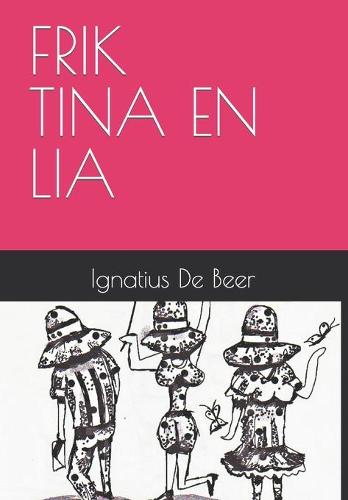 Frik Tina en Lia