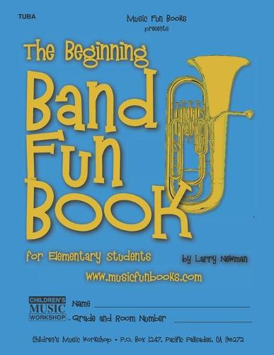 The Beginning Band Fun Book (Tuba)