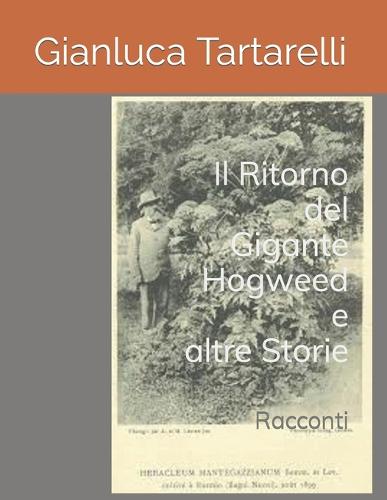 Il Ritorno del Gigante Hogweed e altre Storie