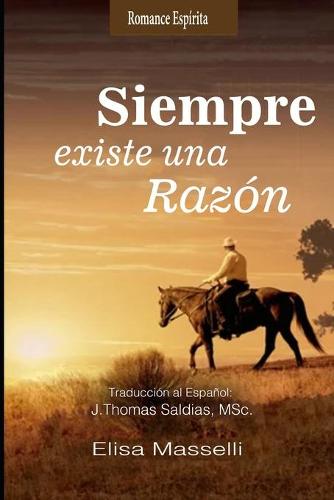 Siempre Existe una Razon