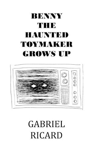 Benny the Haunted Toymaker Grows Up
