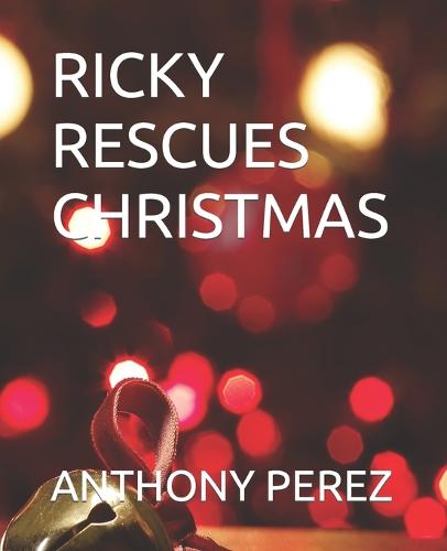 Ricky Rescues Christmas