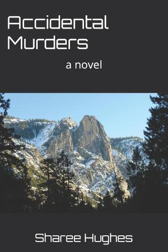 Accidental Murders