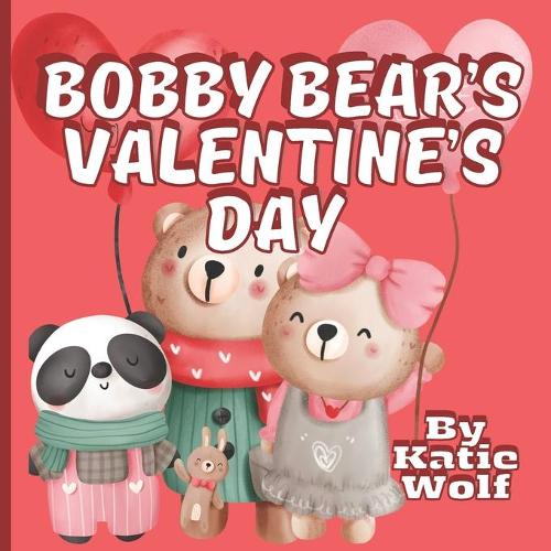 Bobby Bear's Valentine's Day