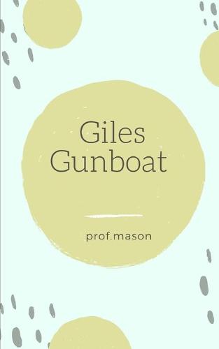 Giles Gunboat