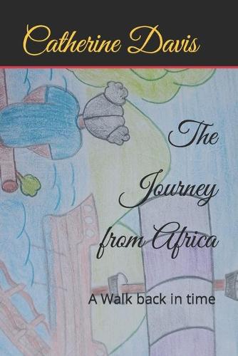 The Journey from Africa