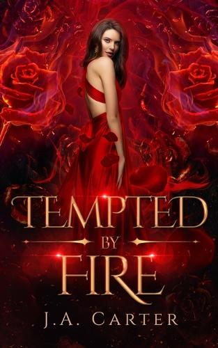Tempted by Fire