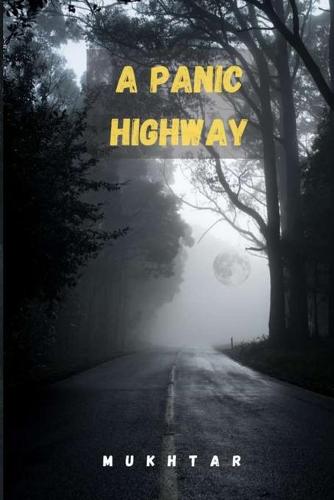 A Panic Highway