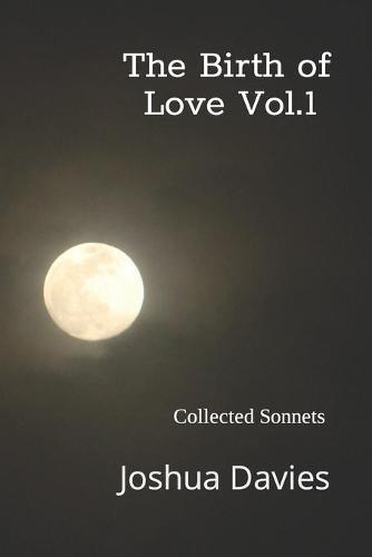 The Birth Of Love Vol. 1