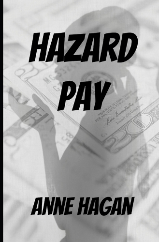 Hazard Pay