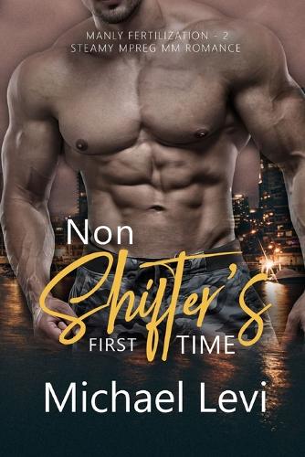 Non Shifter's First Time