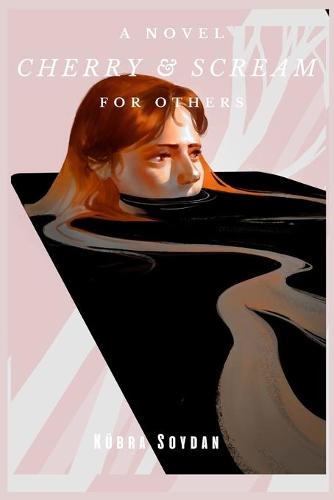 Cherry and Scream For Others