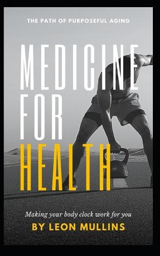 Medicine for Health