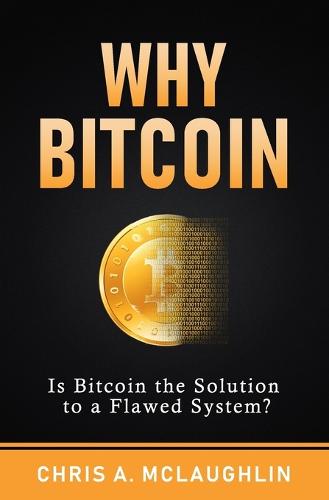 Why Bitcoin